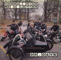 Dr. Dave-Vanna, Pick Me A Letter