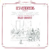 Reger Quartet - Les Vendredis -  Preowned Vinyl Record