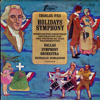 Johanos, Dallas Sym. Orchestra - Ives: Holidays Symphony