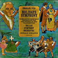 Johanos, Dallas Sym. Orchestra - Ives: Holidays Symphony