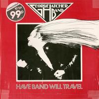 George Hatcher Band - Have Band Will Travel