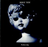 Holy Toy - Perfect Day -  Preowned Vinyl Record