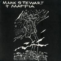 Mark Stewart + Maffia - Mark Stewart + Maffia *Topper Collection -  Preowned Vinyl Record
