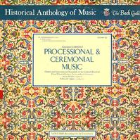 Appia, Choirs and Instrumental Ensemble of the Gabrieli Festival - Gabrieli: Processional & Ceremonial Music -  Preowned Vinyl Record