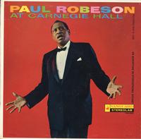 Paul Robeson - At Carnegie Hall