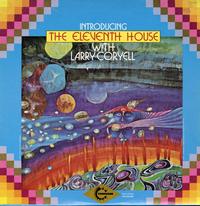 The Eleventh House w/Larry Coryell - The Eleventh House