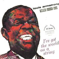 Louis Armstrong - I've Got The World On A String -  Preowned Vinyl Record