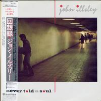 John Illsley - Never Told A Soul