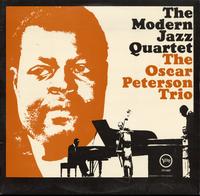 The Modern Jazz Quartet, The Oscar Peterson Trio-The Modern Jazz Quartet, The Oscar Peterson Trio