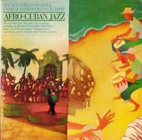 Machito, Chico O'Farrill, Charlie Parker, Dizzy Gillespie-Afro-Cuban Jazz