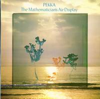 Pekka Pohjola - The Mathematician's Air Display *Topper Collection -  Preowned Vinyl Record