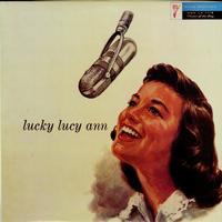 Lucy Ann Polk - Lucky Lucy Ann
