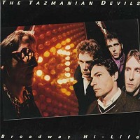 The Tazmanian Devils - Broadway Hi-Life -  Preowned Vinyl Record