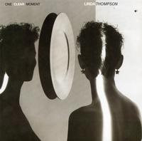 Linda Thompson - One Clear Moment