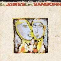 Bob James and David Sanborn - Double Vision