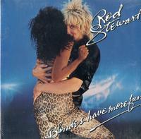 Rod Stewart - Blondes Have More Fun