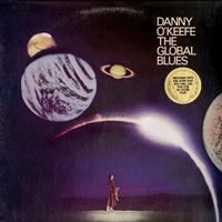 Danny O'Keefe - The Global Blues -  Preowned Vinyl Record