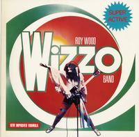 Roy Wood Wizzo Band - Super Active *Topper Collection -  Preowned Vinyl Record