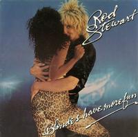 Rod Stewart-Blondes Have More Fun