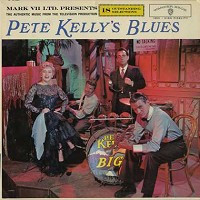 Original TV Soundtrack - Pete Kelly's Blues