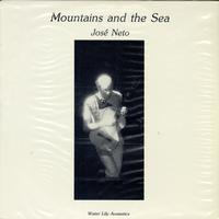 Jose Neto - Mountains and The Sea