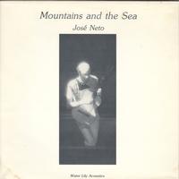 Jose Neto - Mountains and The Sea