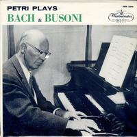 Egon Petri-Plays Bach & Busoni