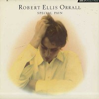 Robert Ellis Orrall - Special Pain -  Preowned Vinyl Record