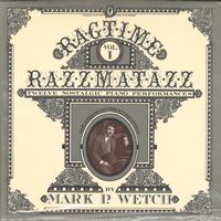 Mark P. Wetch - Ragtime Razzmatazz  Vol. 1 -  Preowned Vinyl Record