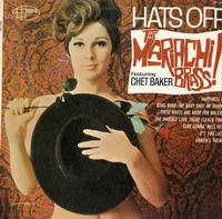 The Mariachi Brass Featuring Chet Baker - Hats Off -  Preowned Vinyl Record
