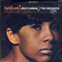 Billy Larkin & The Delegates - Hold On! -  Preowned Vinyl Record