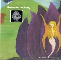 Presents for Sally/93MillionMilesFromThe Sun - An Arms Reach Away EP/Darkness Inside