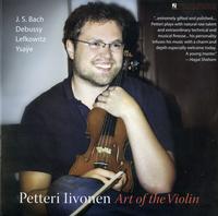 Petteri Ilvonen - Petteri Iivonen: Art of the Violin