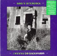 Robyn Hitchcock - I Wanna Go Backwards -  Preowned Vinyl Box Sets