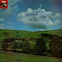 Sir Charles Groves, Royal Philharmonic Orchestra - Delius: North Country Sketches etc.