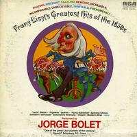 Jorge Bolet - Franz Liszt's Greatest Hits of the 1850s -  Preowned Vinyl Record