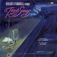 Eileen Farrell - Sings Torch Songs