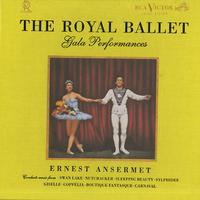 Ansermet, The Royal Opera House Orchestra, Covent Garden-The Royal Ballet - Gala Performances