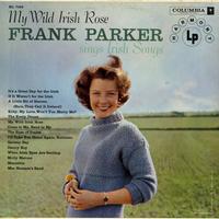 Frank Parker - My Wild Irish Rose
