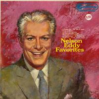 Nelson Eddy - Nelson Eddy Favorites