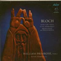 William Primrose, David Stimer - Bloch: Suite for Viola etc.