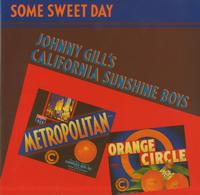 Johnny Gill's California Sunshine Boys - Some Sweet Day -  Preowned Vinyl Record