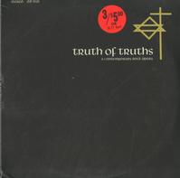 Truth Of Truths - Truth Of Truths - A Contemporary Rock Opera