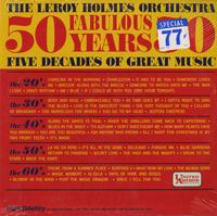 The Leroy Holmes Orchestra - 50 Fabulous Years