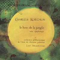 Segerstam, Orchestre Philharmonique de l'etat de Rhenanie Palatinat - Koechlin: The Jungle Book