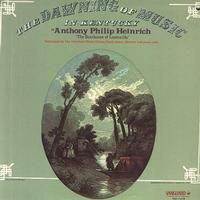 Bruce, The American Music Group - Heinrich: The Dawning Of Music In Kentucky