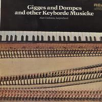Alan Cuckston - Gigges and Dompes and other Keyborde Musicke