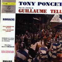 Tony Poncet - Rossini: Guillame Tell