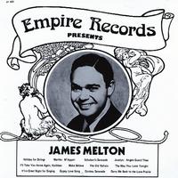 James Melton - Empire Records Presents