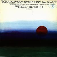 Rowicki, Warsaw National Philharmonic Orchestra - Tchaikovsky: Symphony No. 5